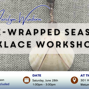 Wire-Wrapped Seashell Necklace Workshop