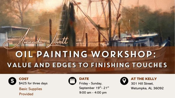 Oil Painting Workshop: Value and Edges to Finishing Touches