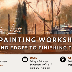 Oil Painting Workshop: Value and Edges to Finishing Touches