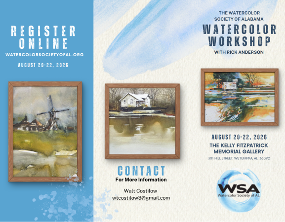The Watercolor Society of Alabama: Watercolor Workshop with Rick Anderson