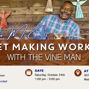 Basket Making Workshop with The Vine Man